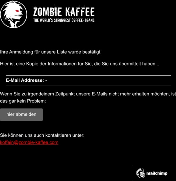 Zombie Kaffee Newsletter: Anmeldung bestätigt. 