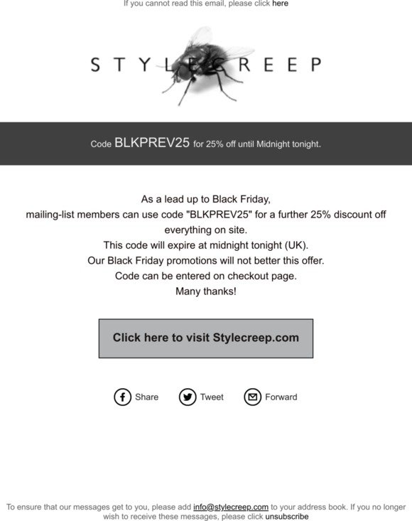 Last Day for BF Preview 25% Off Everything @Stylecreep Until Midnight.
