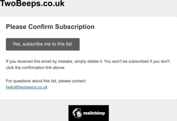 TwoBeeps.co.uk: Please Confirm Subscription 
