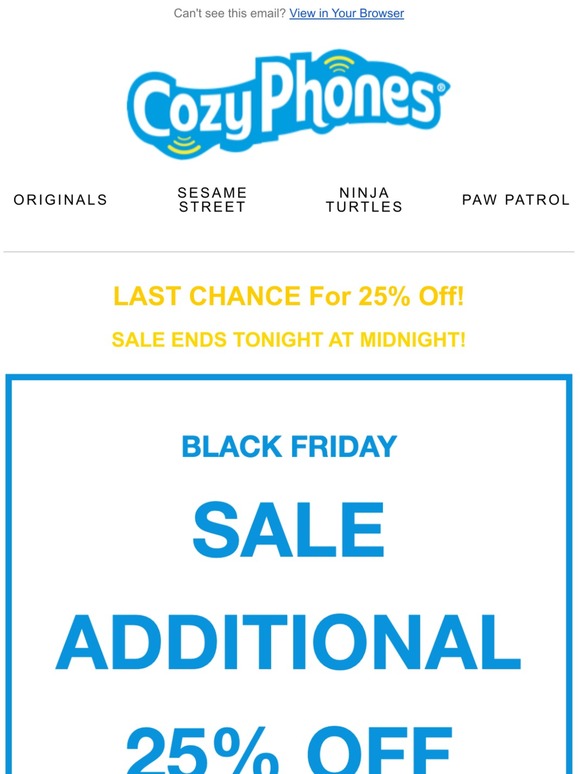 Last Chance for 25% OFF All Kids CozyPhones