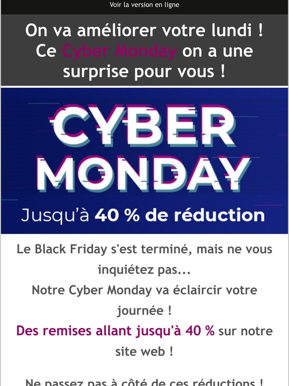 💻 Le Cyber Monday et nos remises allant jusqu’à 40 % ! 💻
