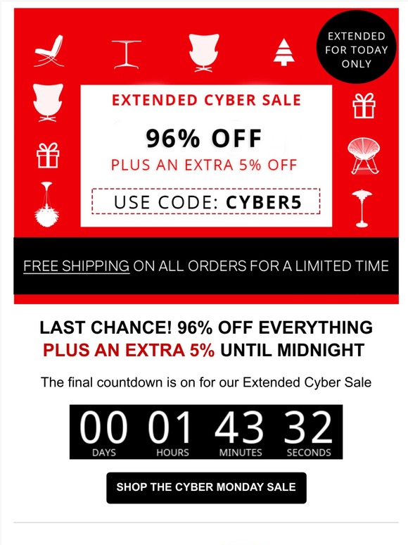 EXTENDED CYBER SALE IS ENDING - GET AN EXTRA 5% OFF UNTIL MIDNIGHT