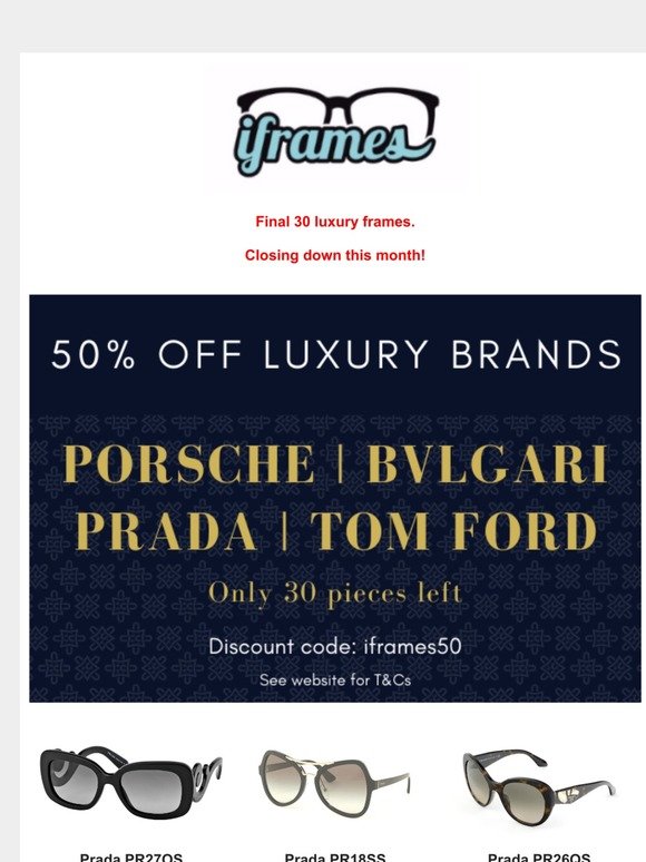 50% off luxury brands - Bvlgari, Tom Ford, Porsche, Prada