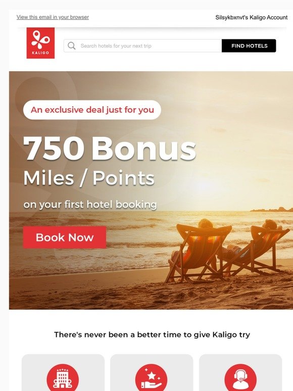 -receive 750 Bonus Miles when you make your first booking!