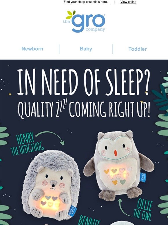 Get some extra sleep with our Grofriends