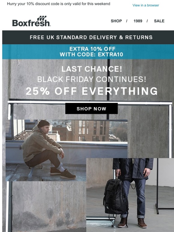 Last chance for 25% off everything + Your extra 10% off code!