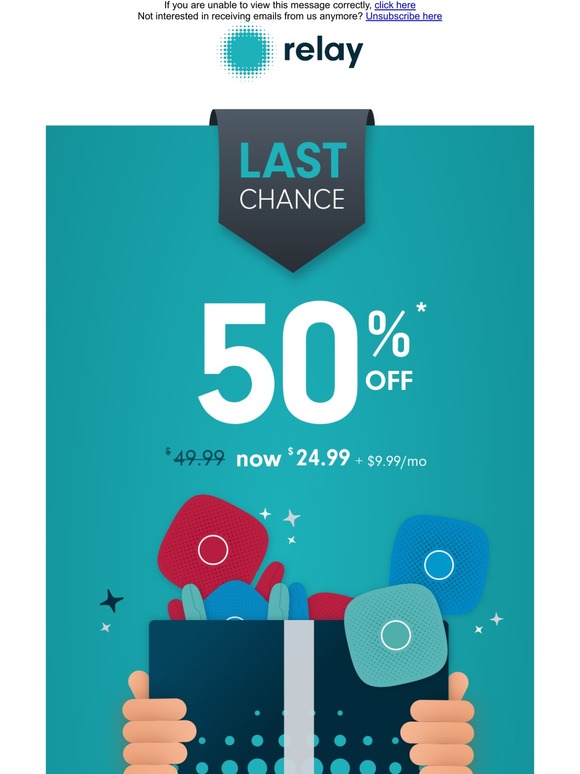 Only hours left for 50% off Relay