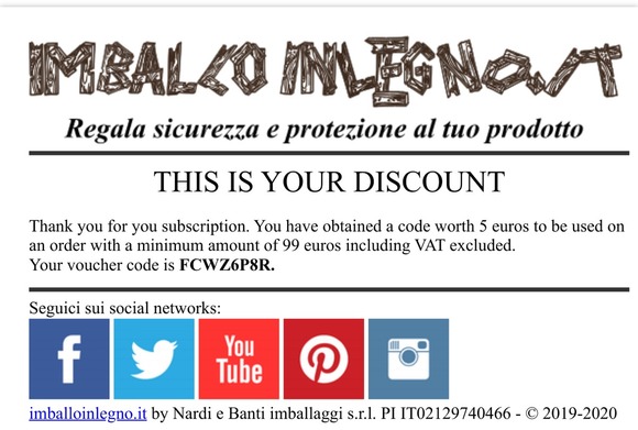Here is your discount code for imballoinlegno.it