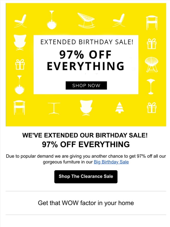BIG BIRTHDAY SALE EXTENDED! 97% OFF THE FULL RANGE