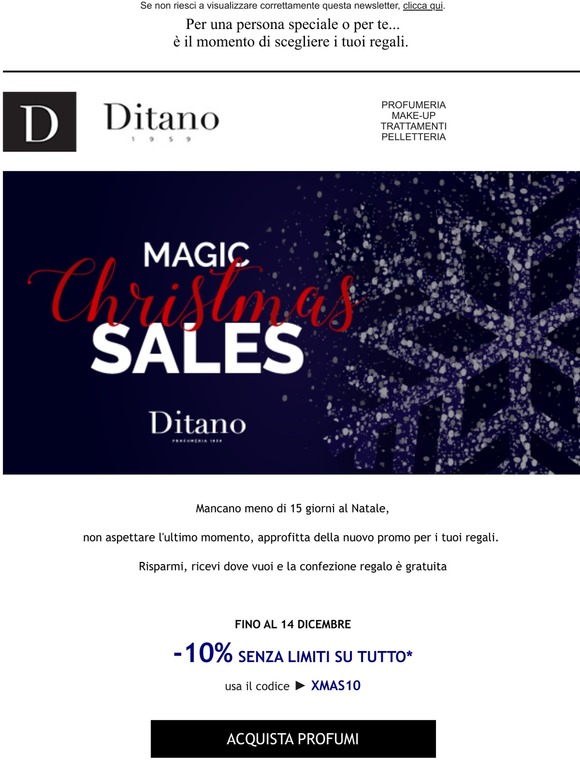 Solo 15 giorni al Natale ➡ Approfitta del -10% senza limiti su tutto, ricevi i tuoi regali dove vuoi e già pronti per essere consegnati.