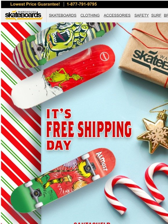 Free shipping on ALL orders today only!