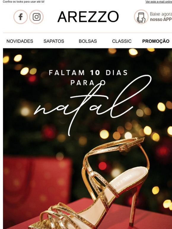 Arezzo: Olá, percebeu que faltam 10 dias para o Natal? | Milled Arezzo: Olá, percebeu que faltam 10 dias para o Natal? | Milled