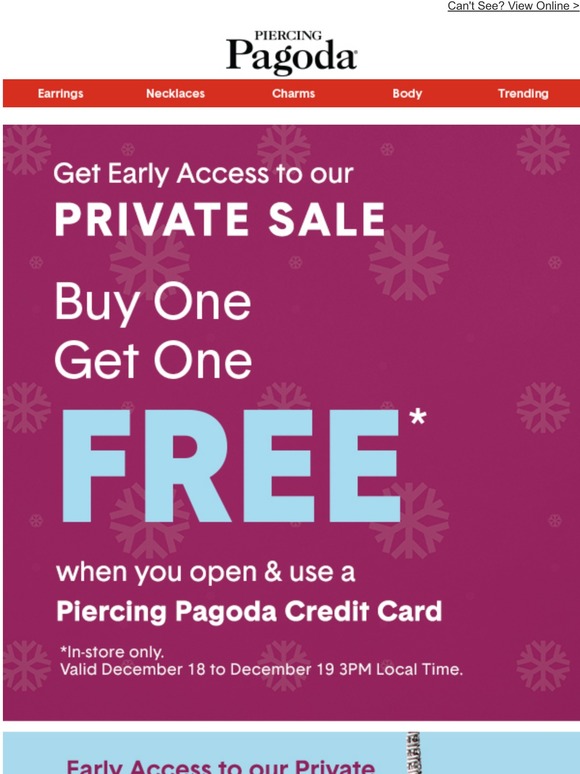 Piercing Pagoda Be The First To Shop! Buy One, Get One FREE! Milled