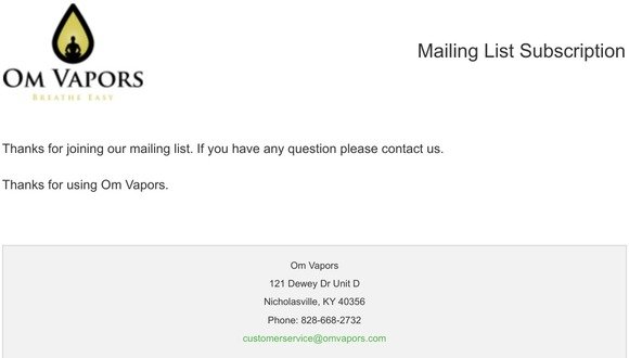 Om Vapors: You have joined the mailing list