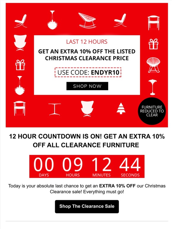 FINAL 12 HOURS! GET AN EXTRA 10% OFF THE XMAS CLEARANCE SALE