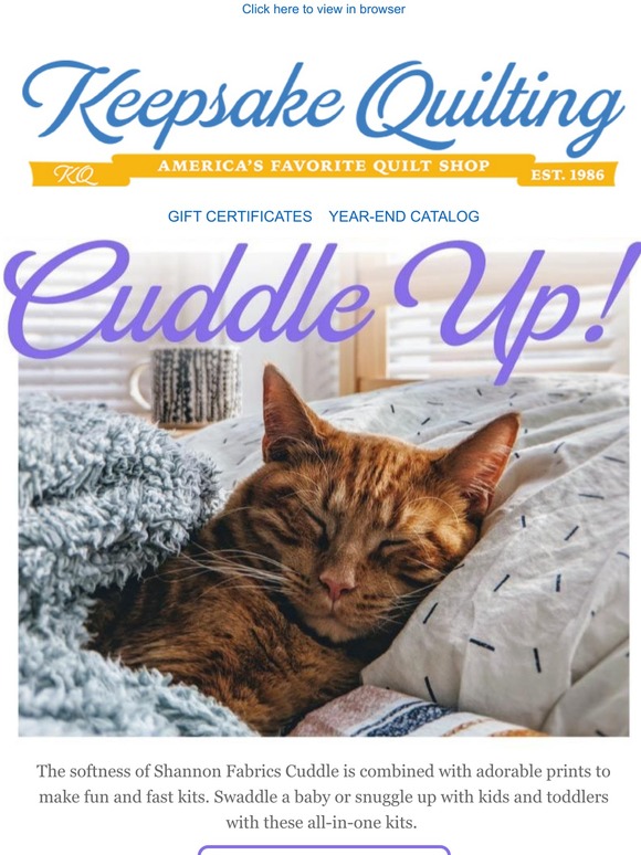 Keepsake Quilting Cuddle Up with Snuggly Kits by Shannon Fabrics! 🐻