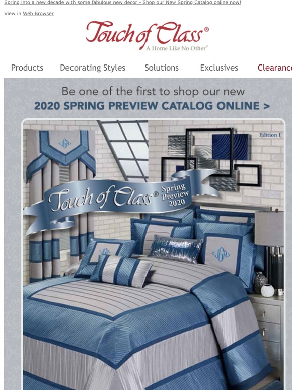 Touch of Class Be the first to shop our 2020 Spring Preview Catalog