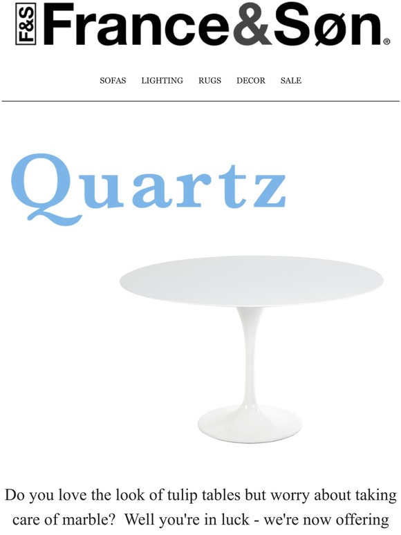 France and Son Introducing Quartz Tulip Tables 🌷 Milled