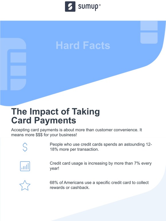 Getting paid with SumUp: More payments. Less hassle.