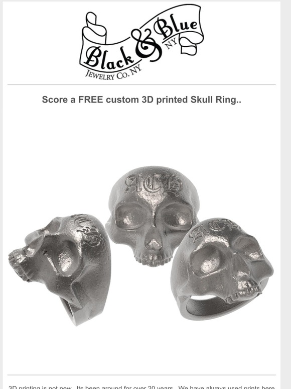 Get a FREE Custom Skull Ring!✌