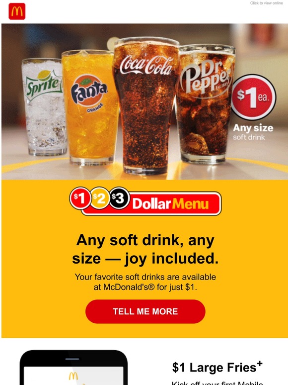 McDonald's Get any size soft drink for just 1 Milled