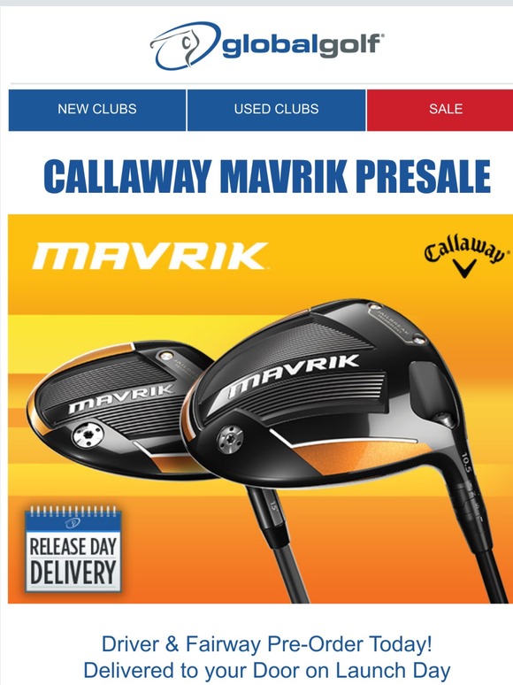 and Callaway Mavrik Release Day