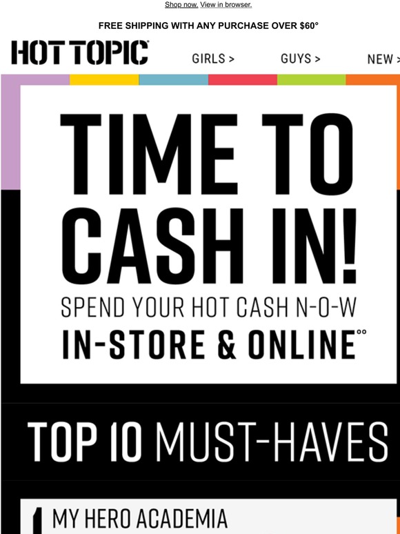 Hot Topic Hot Cash 10 things you need right now Milled