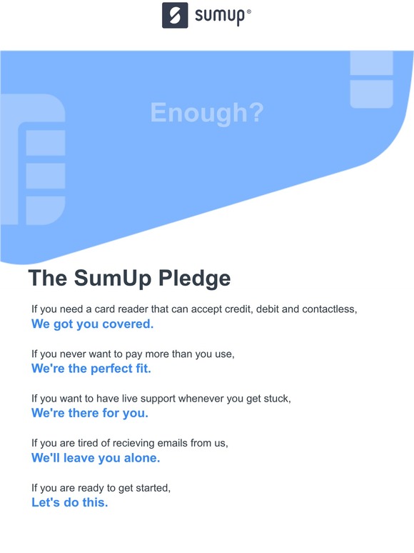 Enough of SumUp? Let us know!