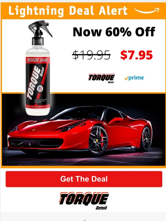 Torque Detail 60 OFF Mirror Shine 8 oz 6 hours only Milled