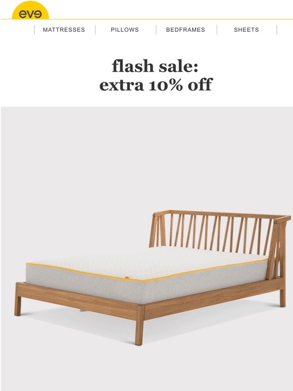 flash sale: extra 10% off bedframes and mattresses 