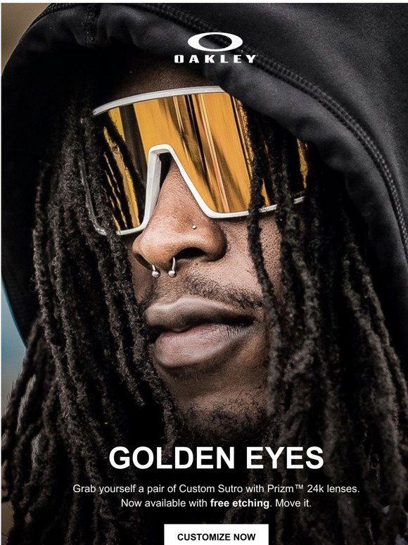 Oakley : Get Your Golden Eyes On | Milled