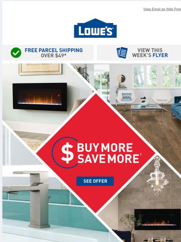 Lowe's Canada Buy more save more is on NOW Milled