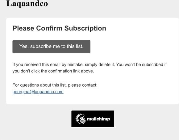 Laqaandco: Please Confirm Subscription 