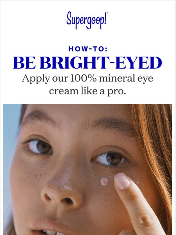 bright eyed supergoop