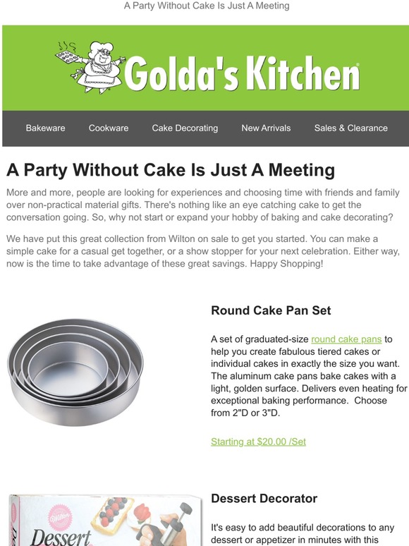 A Party Without Cake Is Just A Meeting!
