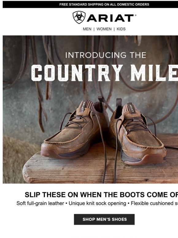 Ariat International, Inc. Take it easy in the new Country Mile. Milled