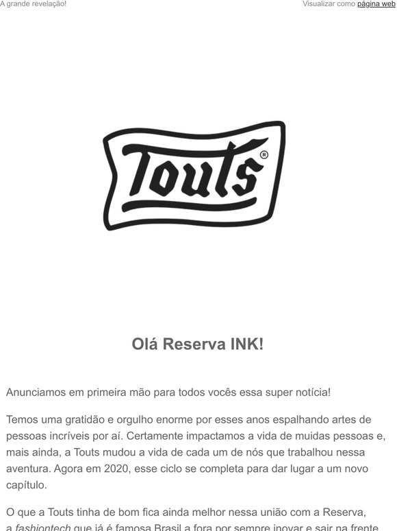É oficial: Touts agora é Reserva! 💥