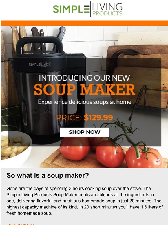 Everything You Need To Know About The Simple Living Products Soup Make