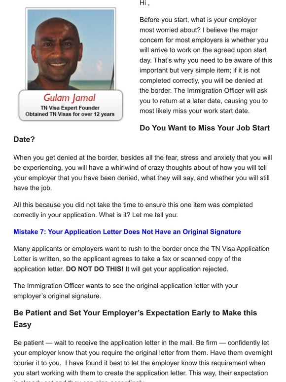 Mistake 7: Are you doing this with your application letter? It requires a little patience or you’ll get denied
