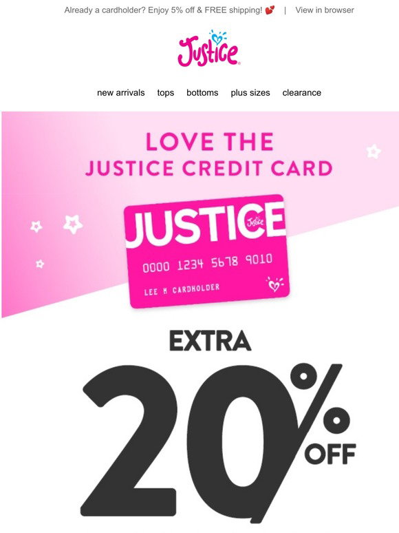 Justice You Ll This Tomorrow In Stores Get An Extra 20 Off When You Open Use A Justice Credit Card Milled
