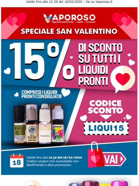 ❤️  per te il 15% di Sconto su tutti i Liquidi Pronti
