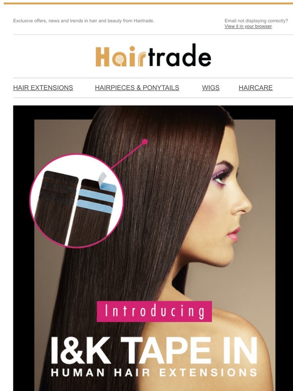 Introducing: I&K Tape in extensions