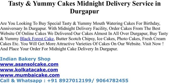 Tasty & Yummy Cakes Midnight Delivery Service in Durgapur