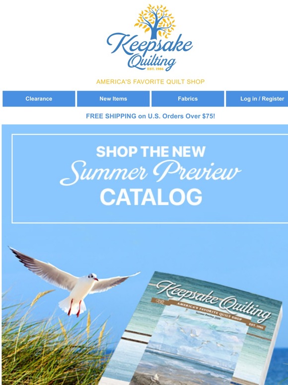 Keepsake Quilting It's HERE! 🎉 Check out what's NEW in our Summer