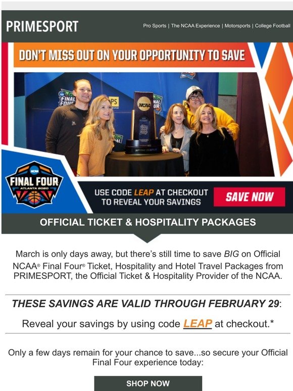 There’s Still Time to SAVE on Official NCAA® Final Four® Ticket Packages