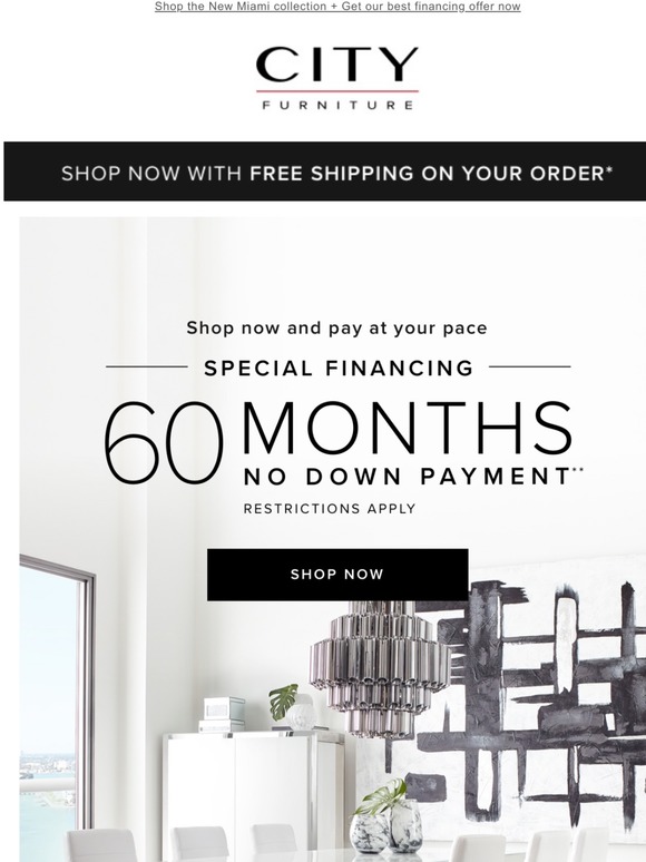CITY Furniture 60 Months Special Financing + Our New Miami Collection