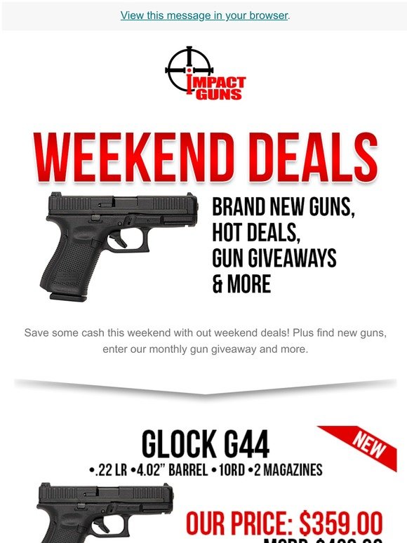 Weekend Specials - Hot Deals, New Guns & More!