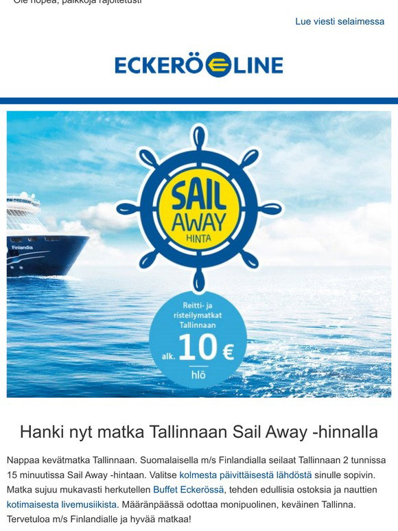 Eckerö Line: ⚓ Sail Away -hinta alk. 10 €/hlö. Nappaa matka Tallinnaan nyt  | Milled