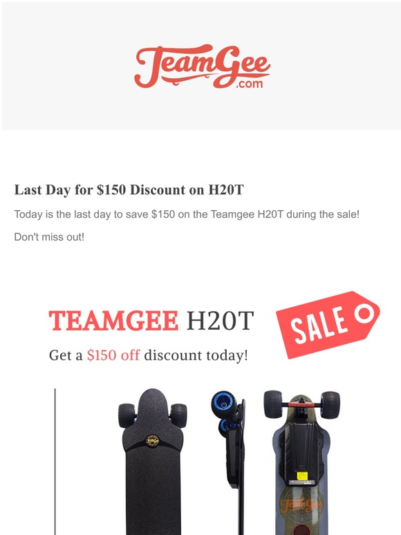 Last Day for $150 Discount on H20T