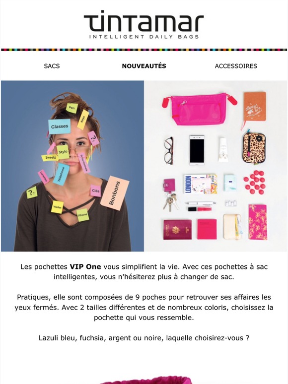 C'est décidé, aujourd'hui, j'organise mon sac !